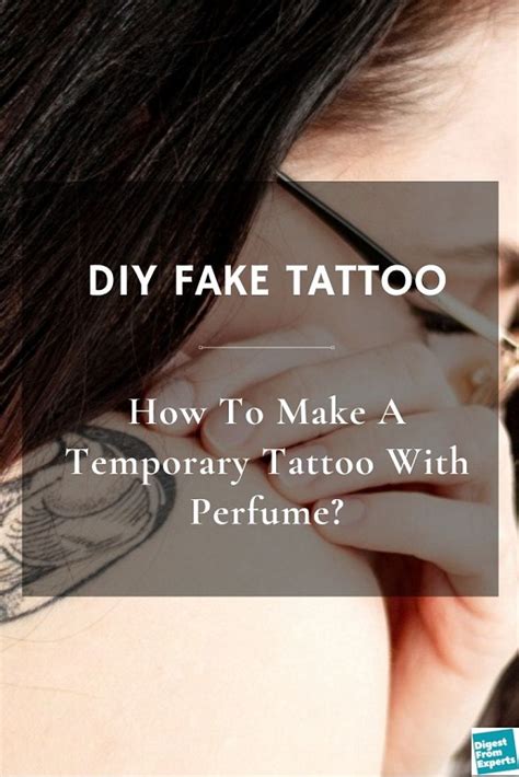 fake tattoo diy perfume|temporary tattoos diy using perfume.